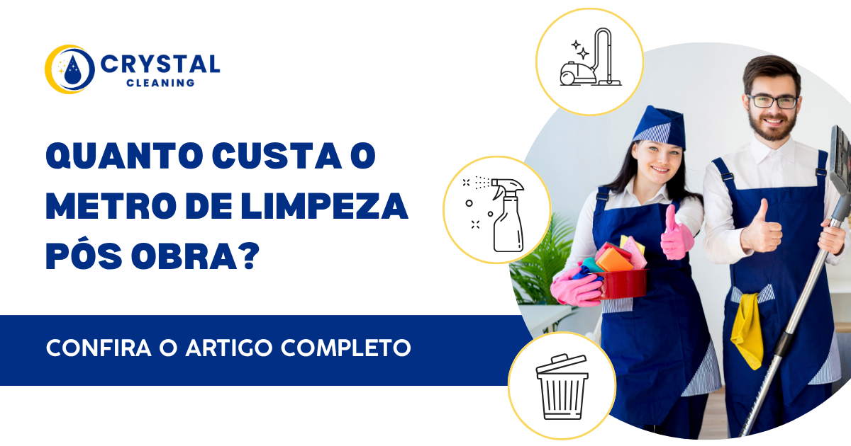quanto custa o metro de Limpeza pós obra